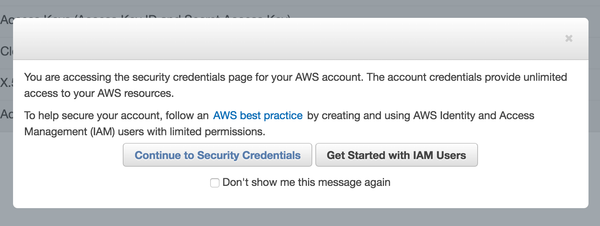 Security credentials modal encouraging you to create IAM users